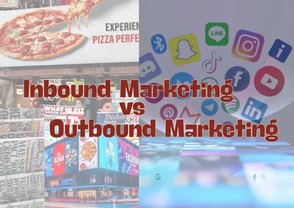 Inbound marketing vs outbound marketing omparison showing social media app icons including Instagram, LinkedIn, and YouTube representing digital inbound channels on the right, versus traditional outbound marketing methods like billboards, print ads, and outdoor advertising on the left